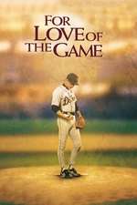 For Love of the Game – Ultimul joc (1999)