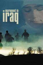 Gomgashtei dar Aragh – Marooned in Iraq (2002)