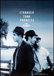 Stranger Than Paradise (1984) – Mai străin decât paradisul