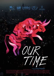 Nuestro tiempo (2018) – Our Time