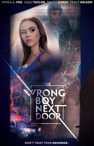 The Wrong Boy Next Door (2019) – Vecinul misterios