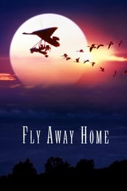 Fly Away Home (1996) – Zborul spre casă