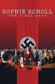 Ultimele zile ale lui Sophie Scholl (2005)