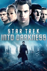 Star Trek Into Darkness – Star Trek În întuneric (2013)