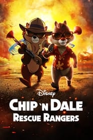 Chip 'n' Dale: Rescue Rangers (2022)