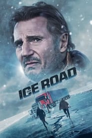 The Ice Road (2021) - Drumul terorii