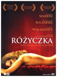 Little Rose (2010) – Trandafirașul – Rózyczka