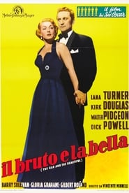The Bad and the Beautiful (1952) – Urâtul si frumosul
