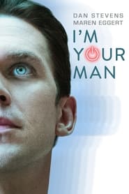 I’m Your Man (2021) – Ich bin dein Mensch