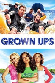 Grown Ups – Oameni mari şi fără minte (2010)