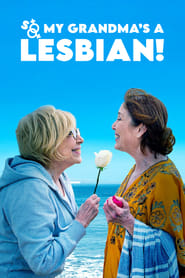 So My Grandma’s a Lesbian! (2019) – Salir del ropero