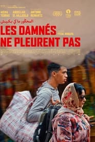 The Damned Don't Cry (2022) - Les damnés ne pleurent pas