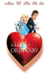 A Life Less Ordinary – O viață mai puțin obișnuită (1997)