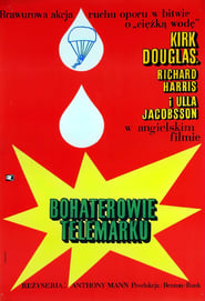 The Heroes of Telemark - Eroii de la Telemark (1965)
