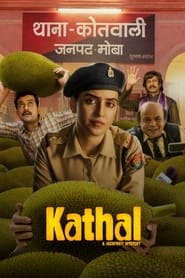 Kathal: A Jackfruit Mystery (2023)