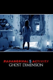 Paranormal Activity: The Ghost Dimension (2015) – Activitate Paranormală. Dimensiunea Spectrală