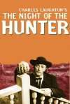 The Night of the Hunter – Noaptea vânătorului (1955)