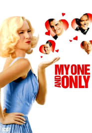 My One and Only (2009) – Singura mea iubire