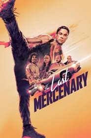 The Last Mercenary (2021) - Ultimul mercenar