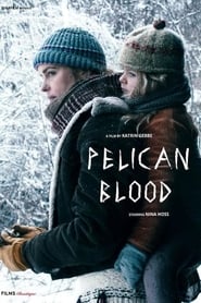 Pelican Blood (2019) - Pelikanblut
