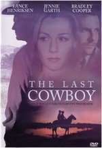 The Last Cowboy – Cowboy din tată-n fiu (2003)