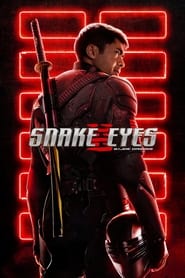 Snake Eyes: G.I. Joe Origins (2021) - G.I. Joe: Snake Eyes