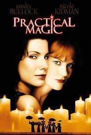Practical Magic – Ce vrăji mai fac fetele (1998)
