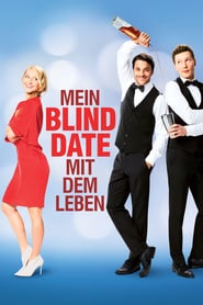 My Blind Date with Life (2017) – Mein Blind Date mit dem Leben