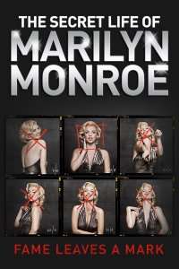 The Secret Life of Marilyn Monroe – Viața secretă a lui Marilyn Monroe (2015) – Miniserie TV
