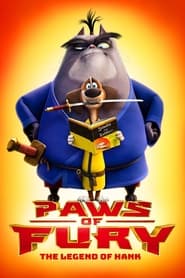 Paws of Fury: The Legend of Hank (2022) - Animăluțe furioase: Legenda lui Hank