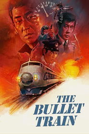 Bullet Train (1975) – Shinkansen daibakuha