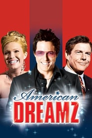 American Dreamz (2006)