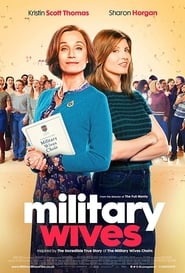 Military Wives (2019) – Soții de militari