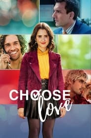 Choose Love (2023) - Alege iubirea
