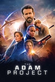 The Adam Project (2022) – Proiectul Adam