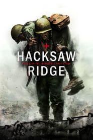 Hacksaw Ridge – Fără armă în linia întâi (2016)