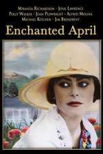 Enchanted April – Aprilie fermecat (1992)