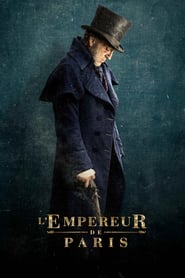 L’Empereur de Paris (2018) – The Emperor of Paris