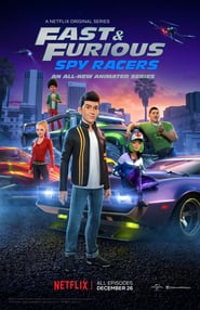 Fast & Furious Spy Racers (2019) – Serial TV