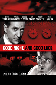 Good Night, and Good Luck. (2005) – Noapte bună și noroc!