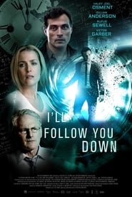 I’ll Follow You Down (2013)