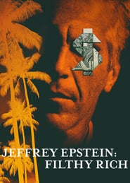 Jeffrey Epstein: Filthy Rich (2020) – Miniserie TV