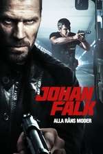 Johan Falk: Alla rans moder (2012)