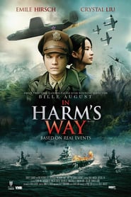 In Harms Way (2017) – Feng huo fang fei